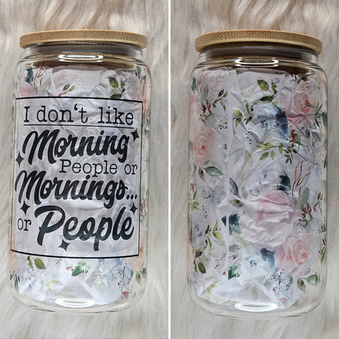 Glass - I Don't Like Morning People or Mornings or People