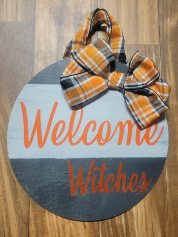 Welcome Witches (🧙🏼‍♀️)12" Wood Circle Sign