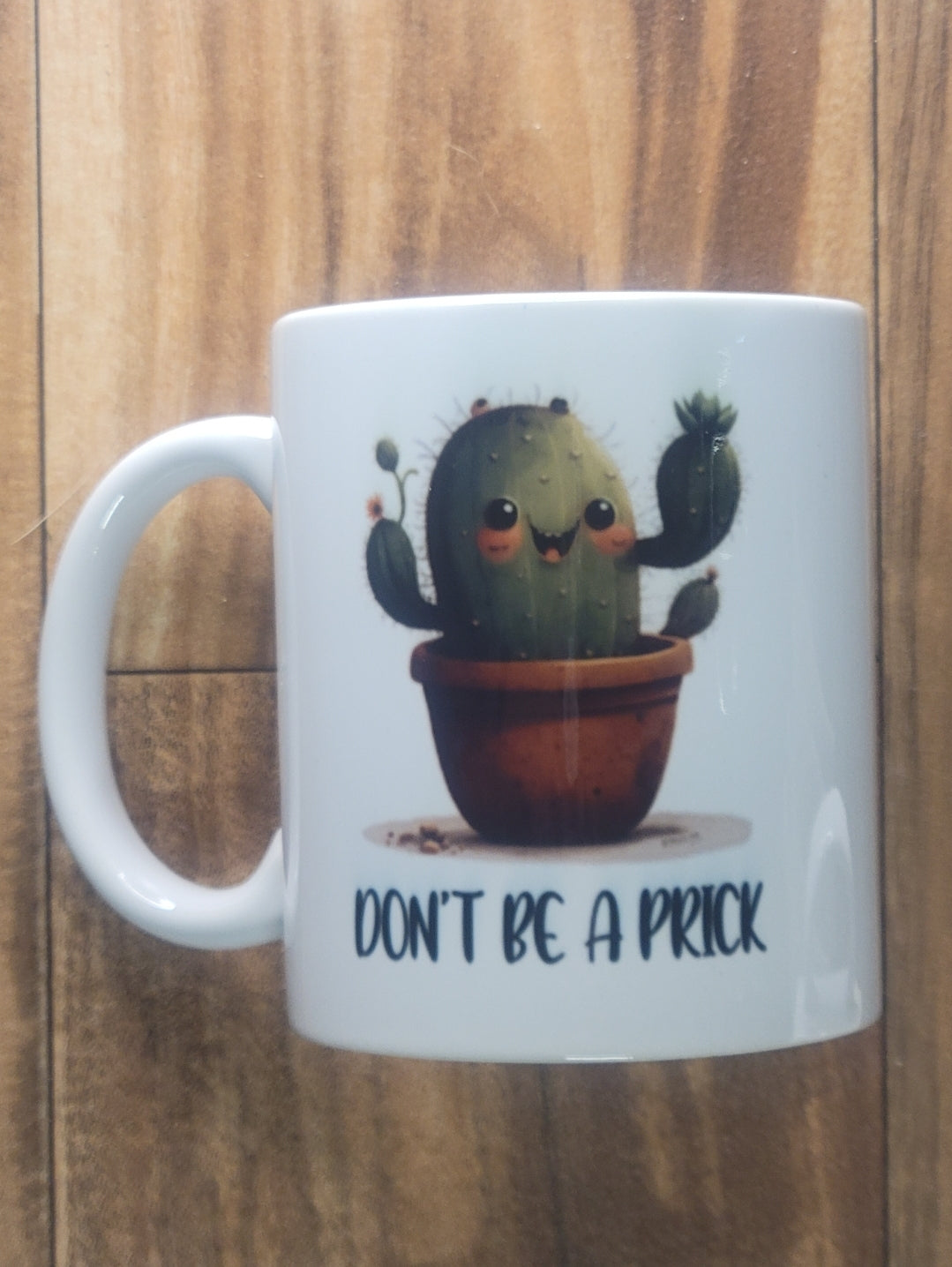 Don't be a Prick (Succulent) Mug