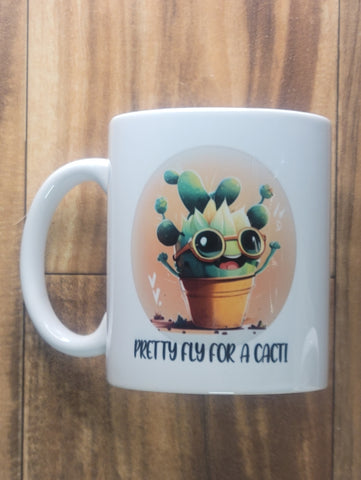 Pretty Fly for a Cacti (Succulent) Mug