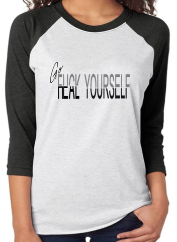 Go F*CK/HEAL Yourself Graphic Raglan (PREORDER)